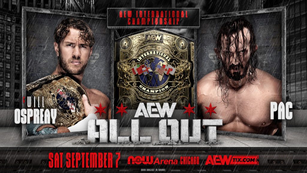 Will Ospreay y PAC se enfrentarán en All Out 2024 por el Campeonato Internacional de AEW