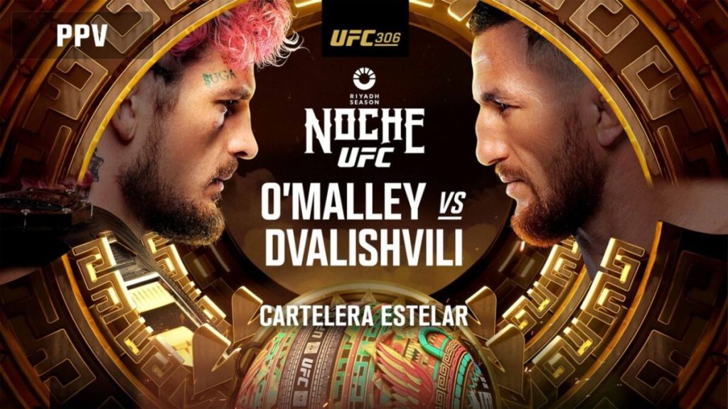 Cartelera UFC 306: O’Malley vs. Dvalishvili