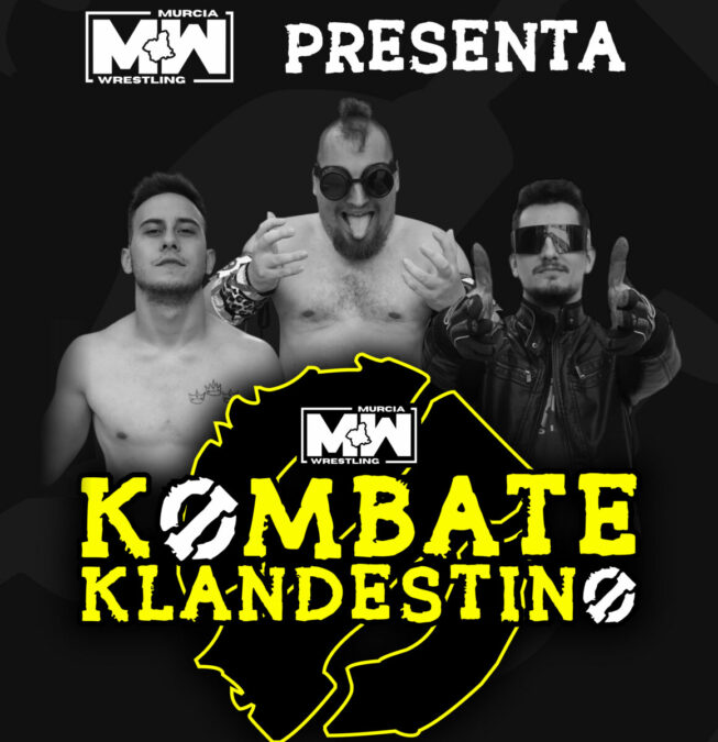 Murcia Wrestling presenta su primer show: KOMBATE KLANDESTINO