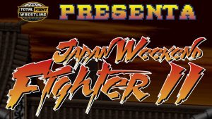 Resultados Total Fight Wrestling: Japan Weekend Fighter II