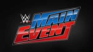 Resultados WWE Main Event 17 de mayo de 2025