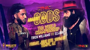 Trick Williams defenderá el Campeonato Mundial de TNA ante Elijah en Against All Odds 2025